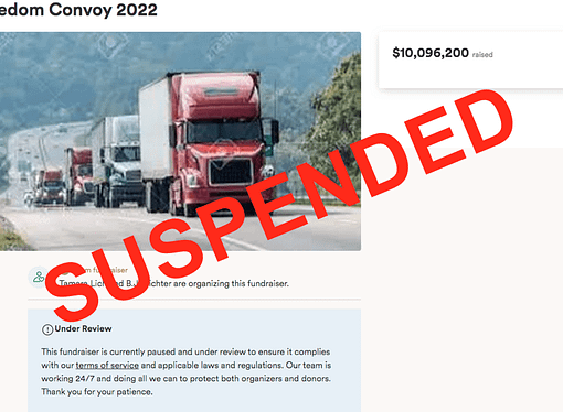 UPDATE: GoFundMe Seizes Freedom Convoy’s $10 Million Donations